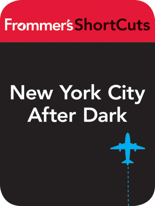 Title details for New York City After Dark by Frommer's ShortCuts - Available